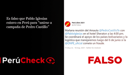 Es falso que Pablo Iglesias estuvo en Perú para “unirse a campaña de Pedro Castillo”