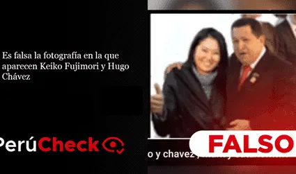 Es falsa la fotografía en la que aparecen Keiko Fujimori y Hugo Chávez
