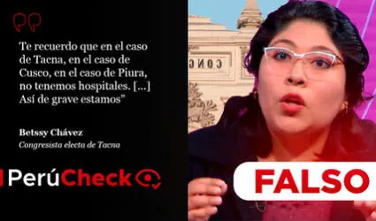 Es falso que Tacna, Cusco y Piura no tengan hospitales, como dijo Betssy Chávez