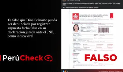 Es falso que Dina Boluarte pueda ser denunciada por registrar supuesta fecha falsa en su declaración jurada ante el JNE