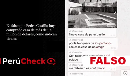 Es falso que Pedro Castillo haya comprado casa de más de un millón de dólares, como indican virales
