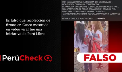 Es falso que recolección de firmas en Cusco mostrada en video viral fue una iniciativa de Perú Libre