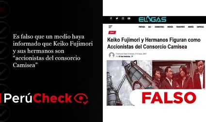 Es falso que un medio haya informado que Keiko Fujimori y sus hermanos son “accionistas del consorcio Camisea”