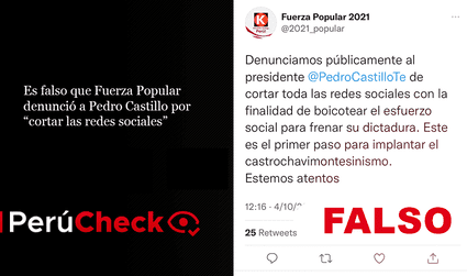 Es falso que Fuerza Popular denunció a Pedro Castillo por “cortar las redes sociales”