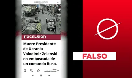 No, el medio mexicano Excelsior no informó sobre la muerte del presidente de Ucrania