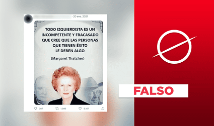 Es falsa la frase atribuida a Margaret Thatcher sobre los “izquierdistas”