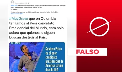 No, la OEA no calificó como “el peor candidato presidencial” a Gustavo Petro