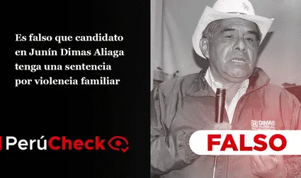 Es falso que candidato en Junín Dimas Aliaga tenga una sentencia por violencia familiar