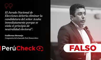 Es falso que pueda ‘eliminarse’ candidatura de Acuña “por infringir neutralidad electoral”, como dijo Bermejo