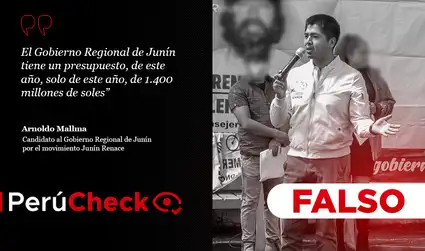 Es falso que el GORE de Junín cuente con un presupuesto de S/ 1.400 millones, como afirmó Arnoldo Mallma
