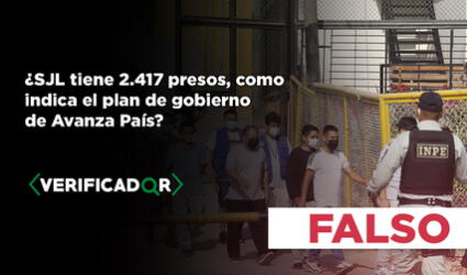 No, el número de presos procedentes de SJL no es 2.417, como afirma el plan de gobierno de Avanza País