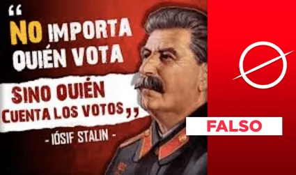 No existe evidencia de que Stalin haya dicho: “No importan los votos, sino quién los cuenta”