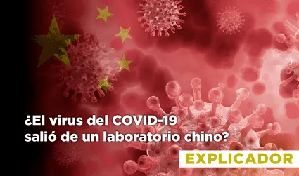 ¿El virus de la COVID-19 se originó en un laboratorio? Alcances sobre el informe del Departamento de Energía de EE. UU.