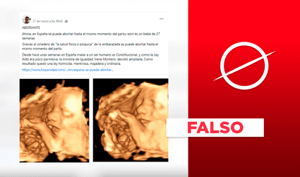 No, en España no se puede abortar “hasta el mismo momento del parto”
