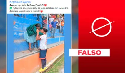 Foto viral no muestra a futbolista de la Copa Perú celebrando con su madre tras anotar un gol