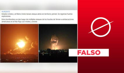 Fotos de explosiones no corresponden al reciente ataque aéreo en Yemen