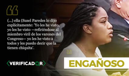 Susel Paredes no afirmó que vio el “miembro viril de congresistas”, como dijo Rosangella Barbarán