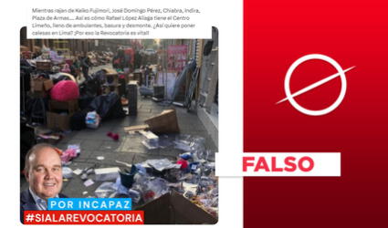 Esta foto no expone al Centro de Lima con “basura y desmonte": se capturó en México