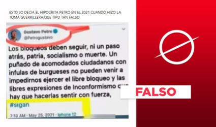 Gustavo Petro no dijo que “los bloqueos deben seguir (...) socialismo o muerte” en 2021: el tuit es falso