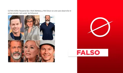 Roseanne Barr, Mark Wahlberg y Mel Gibson no se unieron para crear un estudio "anti-woke" en Hollywood