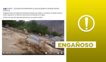 Video de vehículo arrastrado por el desborde de un río en Cañete no ocurrió en 2025