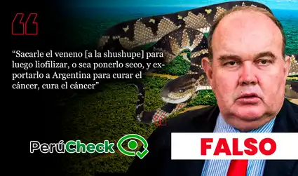 ¿Cura el cáncer el veneno de la shushupe? Lo que dijo Rafael López Aliaga es falso y mortal