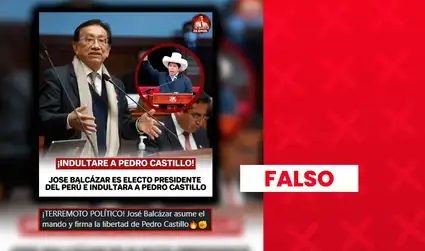Es falso que Jose Balcázar firmó el indulto de Pedro Castillo: solicitud del expresidente esta en evaluación