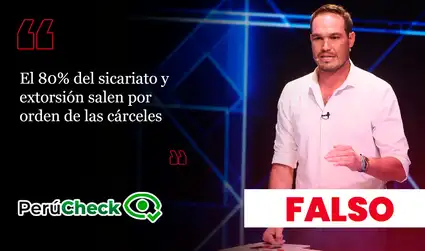 El 80% del sicariato y la extorsión no sale de las cárceles, como dijo George Forsyth