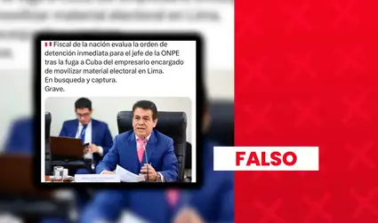 Es falso que la Fiscalía evalúa una orden de detención inmediata contra el Jefe de la ONPE