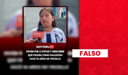 Reniec desmiente que joven que fue a votar en Trujillo esté registrada como fallecida hace 10 años