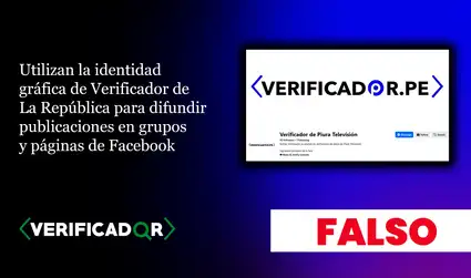 ¡CUIDADO! Utilizan la identidad gráfica de Verificador de La República para difundir publicaciones en grupos y páginas de Facebook