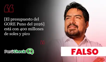 Es falso que el Gobierno Regional de Puno reciba un presupuesto de solo S/400 millones