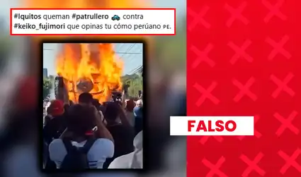 Es falso que manifestantes hayan quemado un patrullero en Iquitos: el video corresponde a una protesta en El Salvador