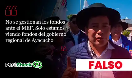 Es falso que la actual gobernación de Ayacucho no haya gestionado fondos adicionales al de su presupuesto