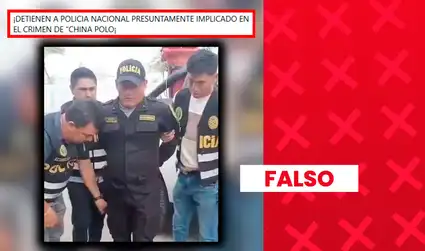 Es falso que este video muestre a un policía detenido por el asesinato de ‘La China Polo’: las imágenes son de una intervención por extorsión de meses atrás