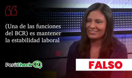 Es falso que el Banco Central de Reserva sea responsable de la estabilidad laboral