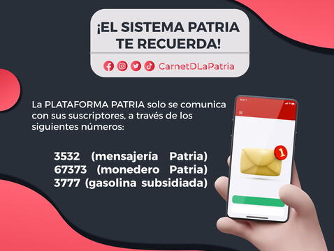  La plataforma Patria se comunica con los usuarios a través del número 3532. Foto: Carnet de la Patria 