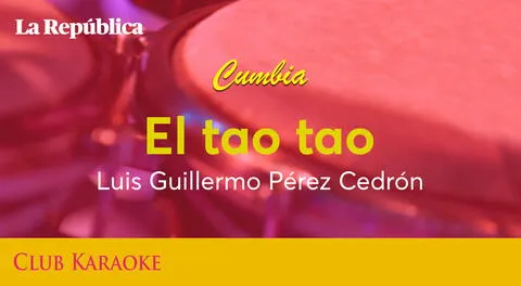 El tao tao, canción de Luis Guillermo Pérez Cedrón