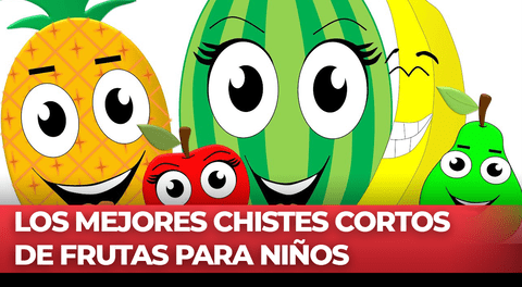 Lista con los mejores y divertidos chistes cortos de frutas para niños