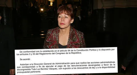 Exaprista Tula Benites recibirá más de S/740.000 del Congreso