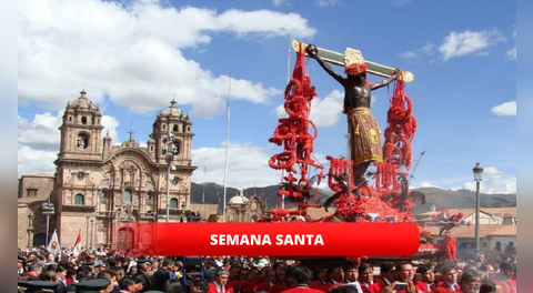 Así se celebra Semana Santa en Cusco 2024: conoce sus tradiciones 
