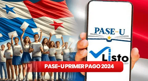PAGO PASE-U 2024 EN VIVO: revisa qué dijo Nito Cortizo, la posible fecha de pago y las últimas noticias
