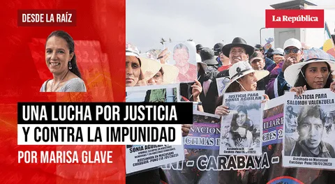 Una lucha por justicia y contra la impunidad, por Marisa Glave