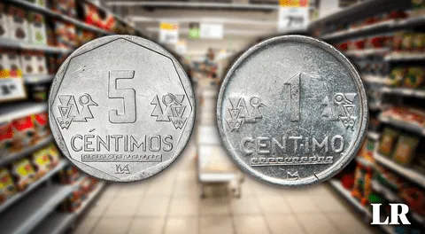 Este es el motivo por el que NO se utilizan monedas de 1 y 5 céntimos en Perú