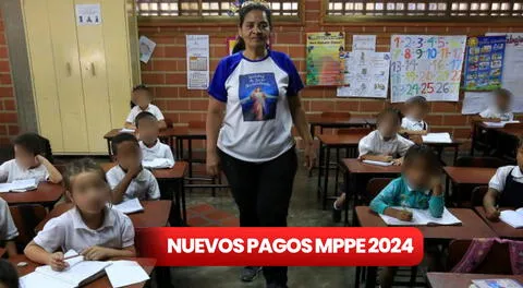 Pagos MPPE, 19 de mayo 2024: segunda quincena, CESTATICKET, bonos y BUENAS noticias de Maduro