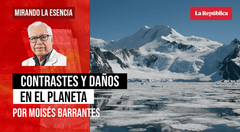 Contrastes y daños en el planeta, por Moisés Barrantes