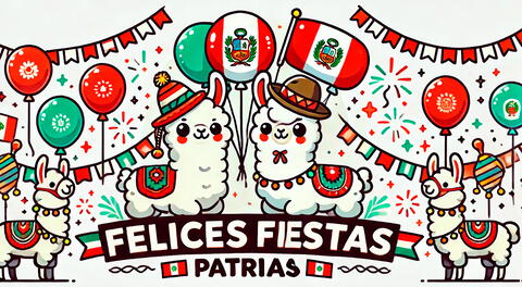 Más de 20 imágenes con mensajes por Fiestas Patrias para compartir este 28 de julio vía WhatsApp