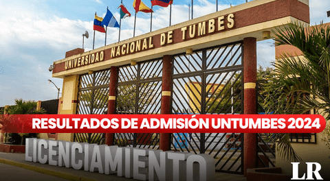 Resultados de admisión Universidad Nacional de Tumbes 2024-II: LINK para conocer los ingresantes a la UNTUMBES