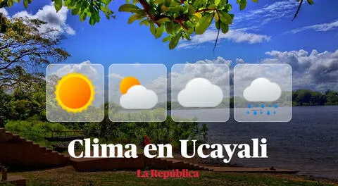 Clima en Ucayali, vía Senamhi: temperaturas máximas y mínimas por distritos este 26 de noviembre