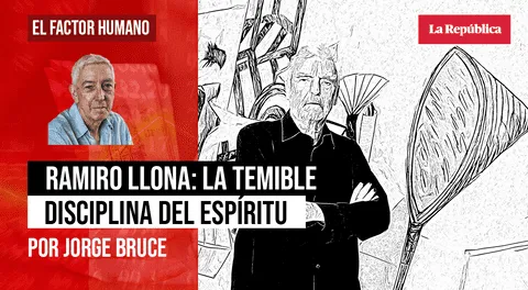 Ramiro Llona: la temible disciplina del espíritu, por Jorge Bruce